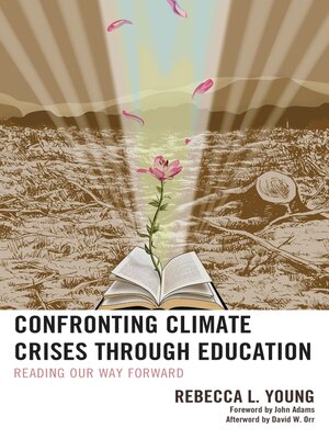 cover image of Confronting Climate Crises through Education
